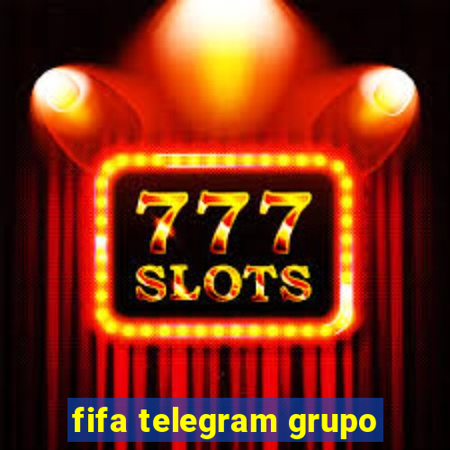 fifa telegram grupo