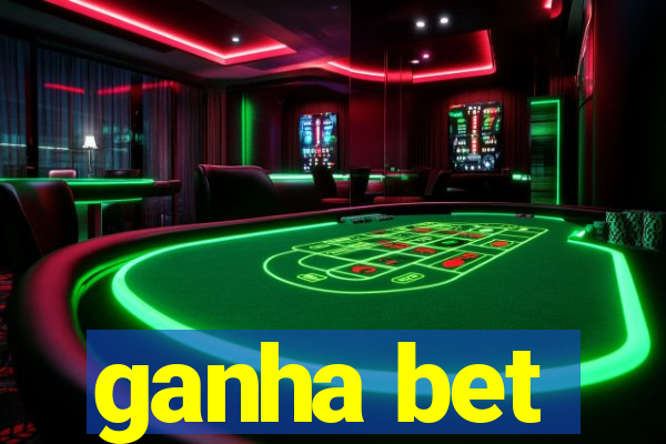 ganha bet