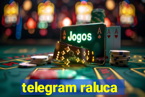 telegram raluca