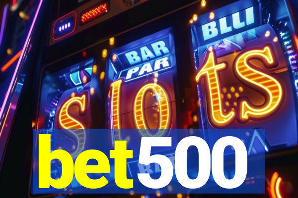 bet500