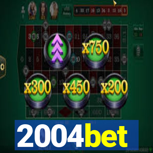 2004bet