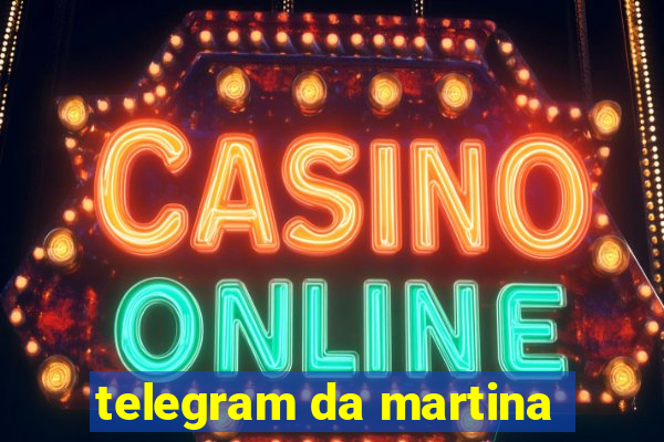 telegram da martina