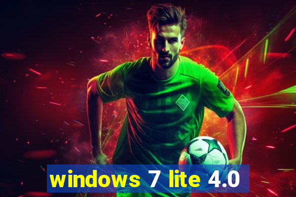 windows 7 lite 4.0