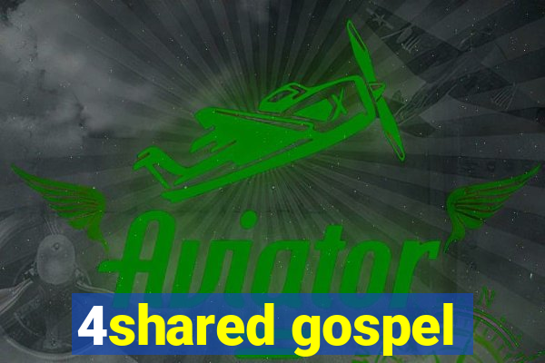 4shared gospel