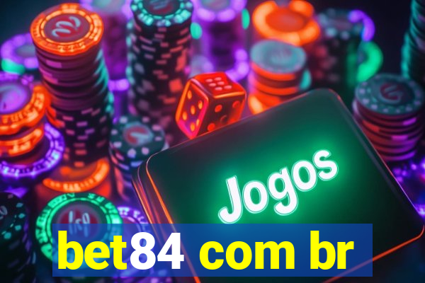 bet84 com br