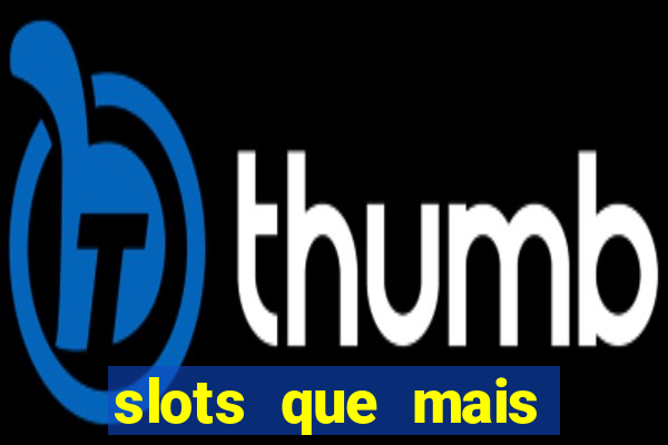 slots que mais pagam pragmatic play