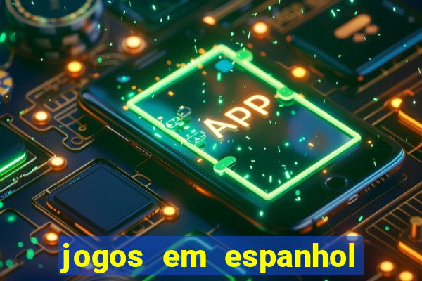 jogos em espanhol para sala de aula