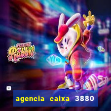 agencia caixa 3880 sao paulo
