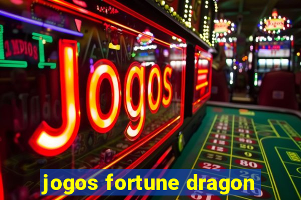 jogos fortune dragon