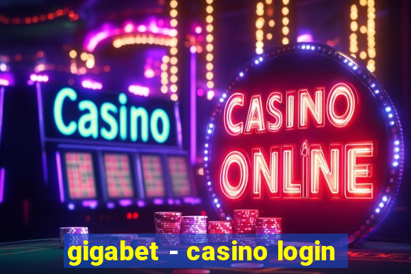 gigabet - casino login