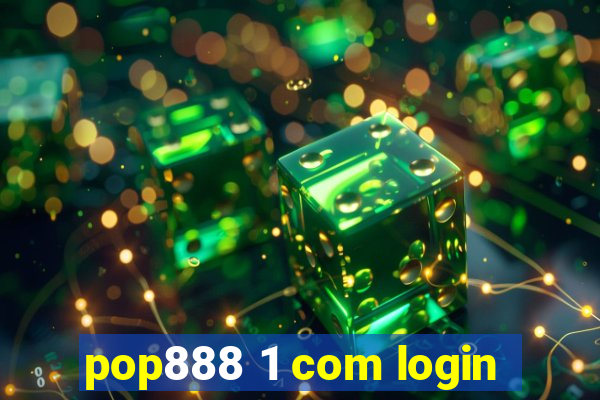 pop888 1 com login