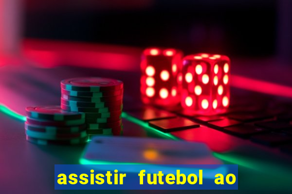 assistir futebol ao vivo gratis palmeiras