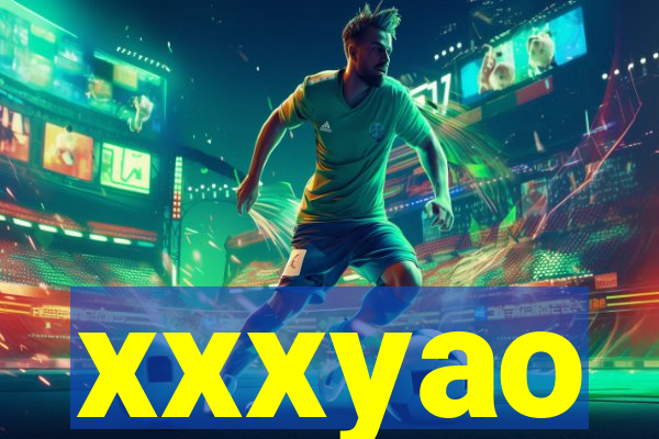 xxxyao