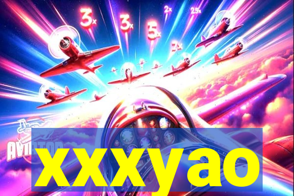 xxxyao
