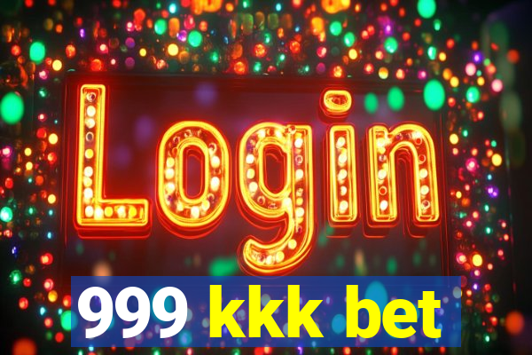 999 kkk bet