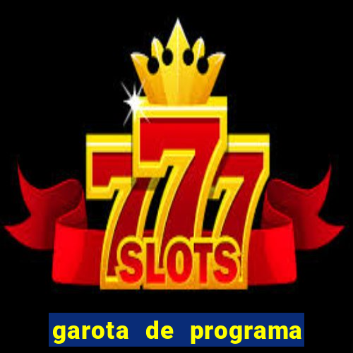 garota de programa de saj