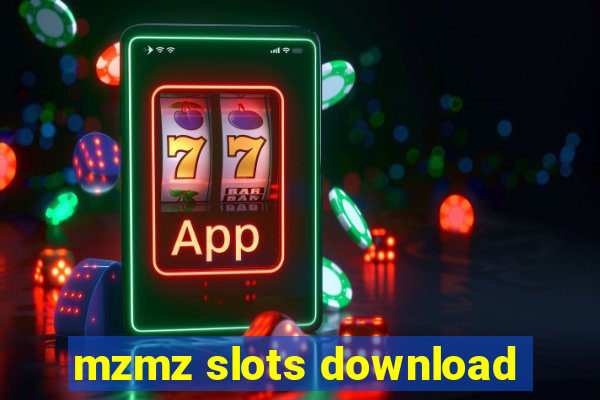 mzmz slots download