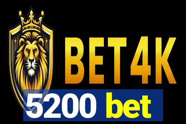 5200 bet