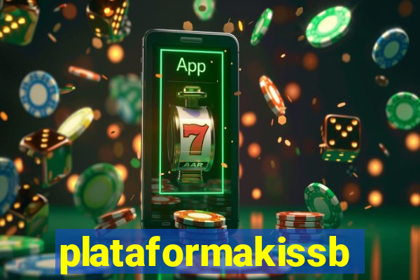plataformakissbet.com
