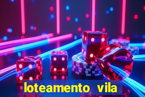 loteamento vila nova carpina