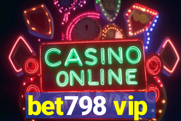bet798 vip