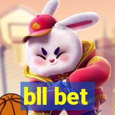 bll bet