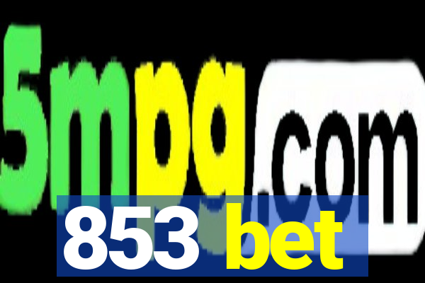 853 bet