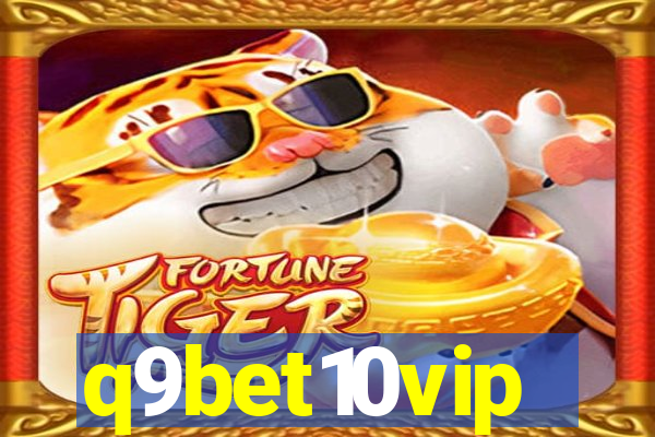 q9bet10vip