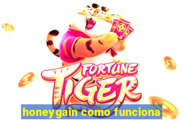 honeygain como funciona
