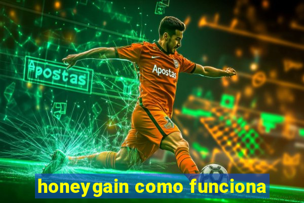 honeygain como funciona