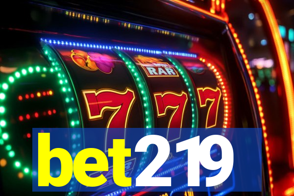 bet219