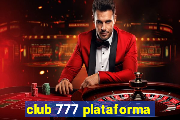 club 777 plataforma