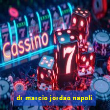 dr marcio jordao napoli
