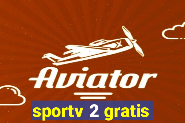 sportv 2 gratis