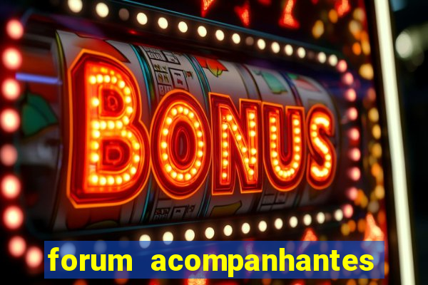 forum acompanhantes porto alegre