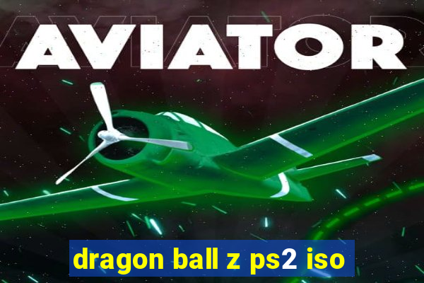 dragon ball z ps2 iso