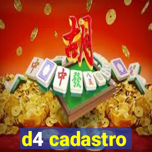 d4 cadastro