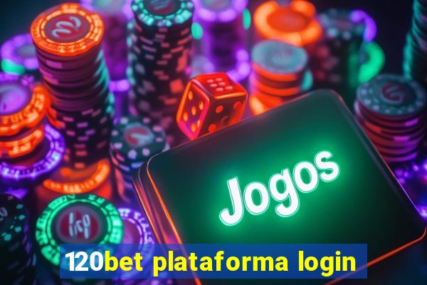 120bet plataforma login
