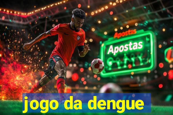 jogo da dengue