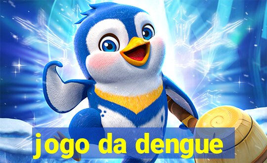 jogo da dengue