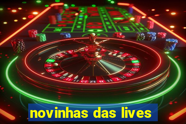 novinhas das lives