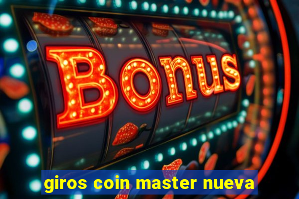 giros coin master nueva