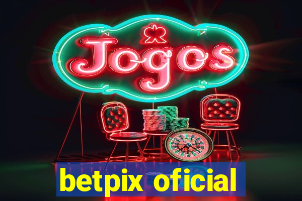 betpix oficial