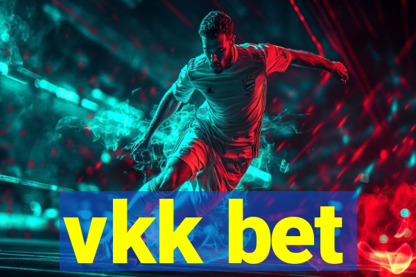 vkk bet