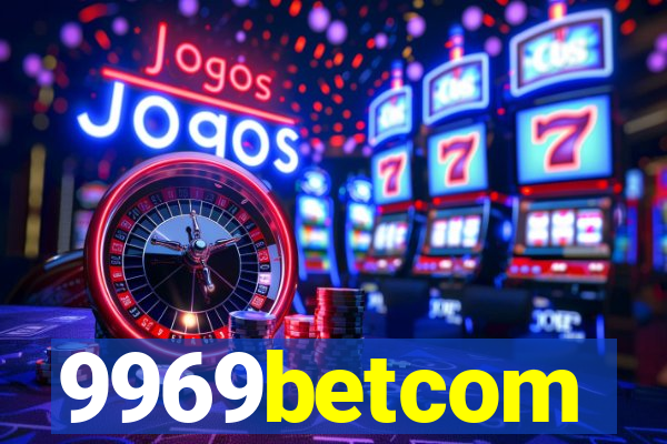 9969betcom