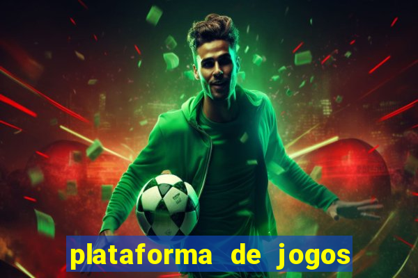 plataforma de jogos que da dinheiro no cadastro