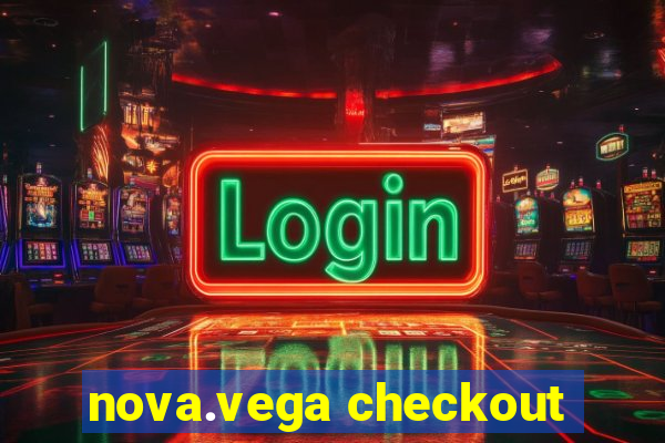 nova.vega checkout