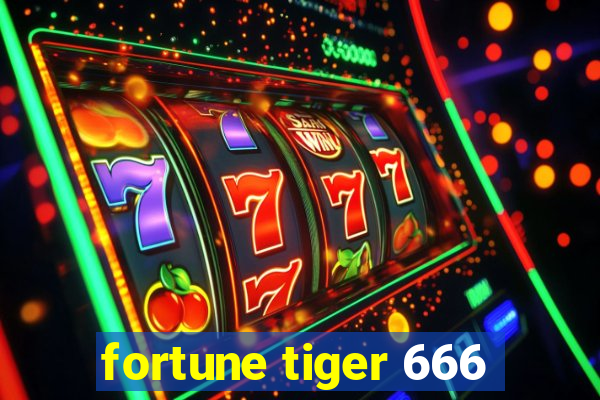 fortune tiger 666