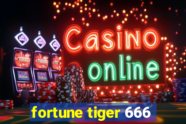 fortune tiger 666