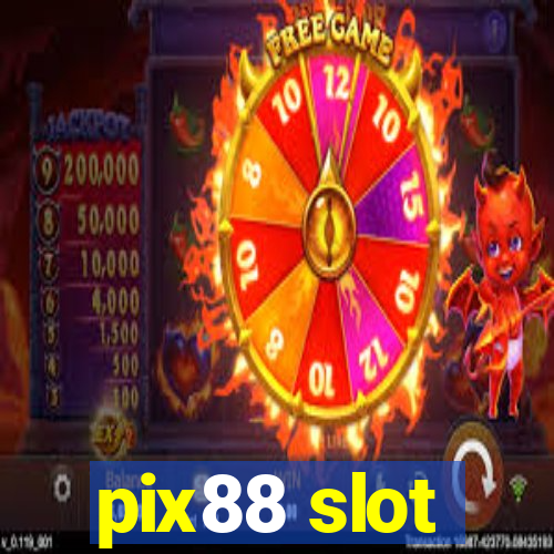 pix88 slot
